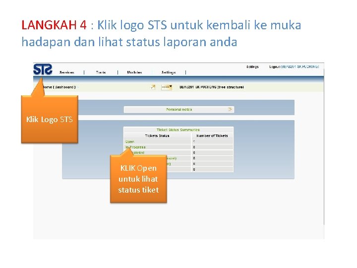 LANGKAH 4 : Klik logo STS untuk kembali ke muka hadapan dan lihat status