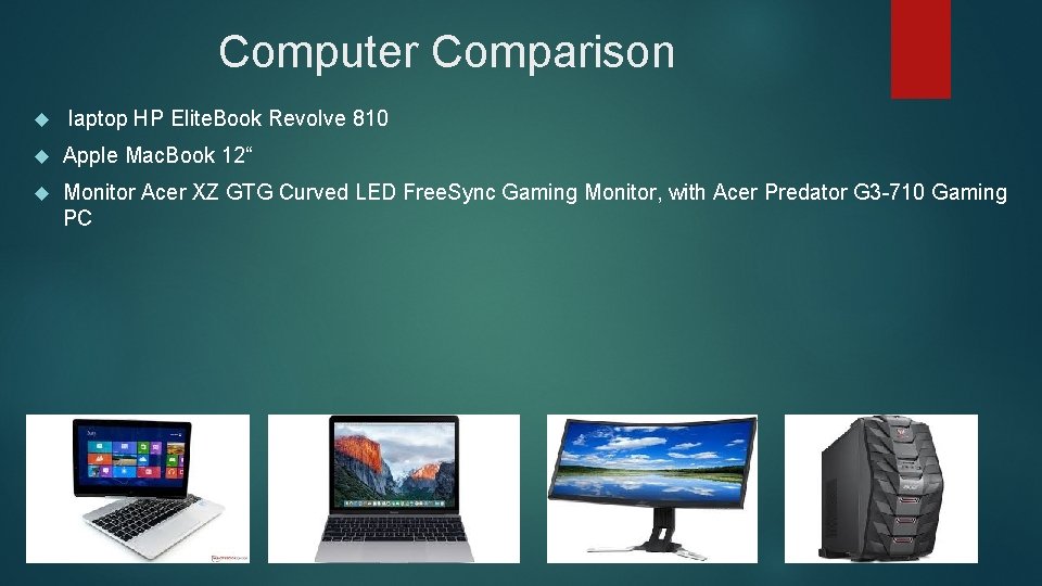 Computer Comparison laptop HP Elite. Book Revolve 810 Apple Mac. Book 12“ Monitor Acer