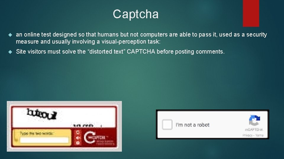 Captcha an online test designed so that humans but not computers are able to