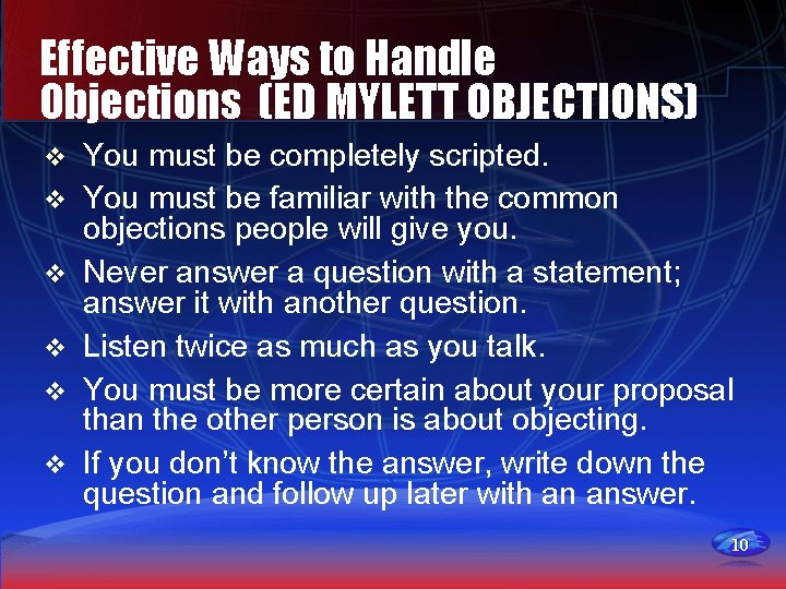 Effective Ways to Handle Objections (ED MYLETT OBJECTIONS) v v v You must be