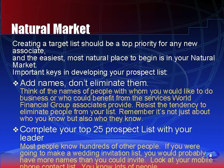 Natural Market Creating a target list should be a top priority for any new