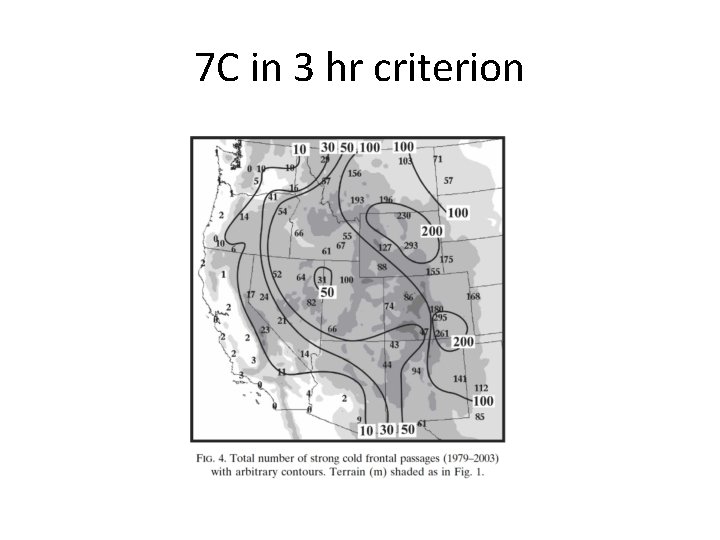 7 C in 3 hr criterion 