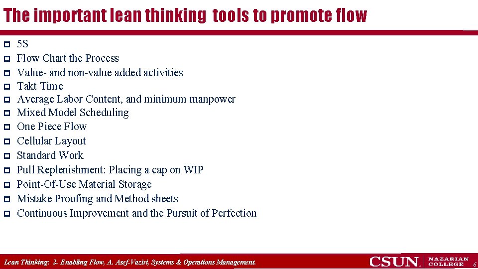 The important lean thinking tools to promote flow p p p p 5 S