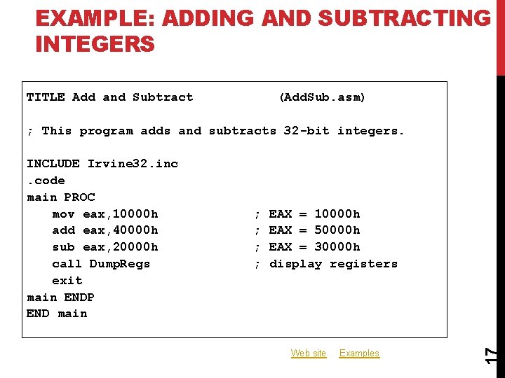EXAMPLE: ADDING AND SUBTRACTING INTEGERS TITLE Add and Subtract (Add. Sub. asm) ; This