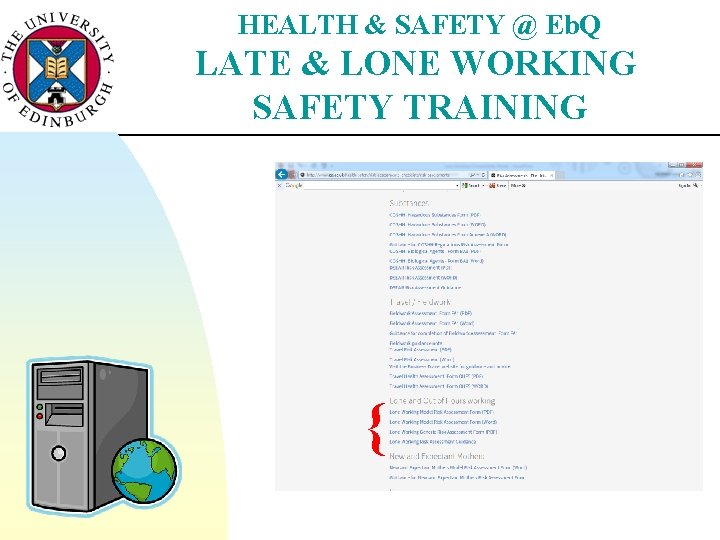 HEALTH & SAFETY @ Eb. Q LATE & LONE WORKING SAFETY TRAINING { 