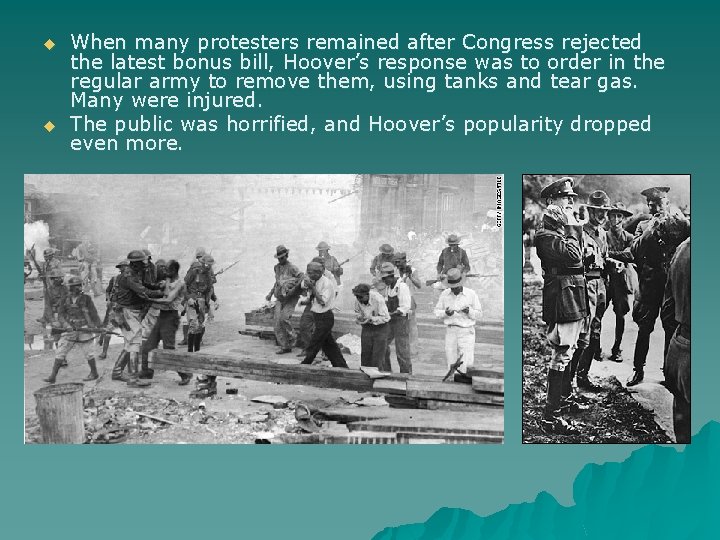 u u When many protesters remained after Congress rejected the latest bonus bill, Hoover’s
