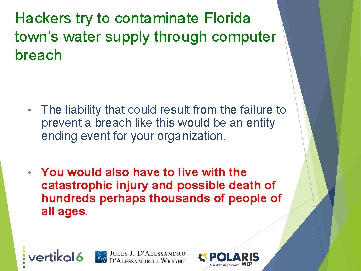 Hackers try to contaminate Florida town’s water supply through computer breach • The liability