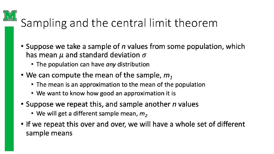 Sampling and the central limit theorem • 