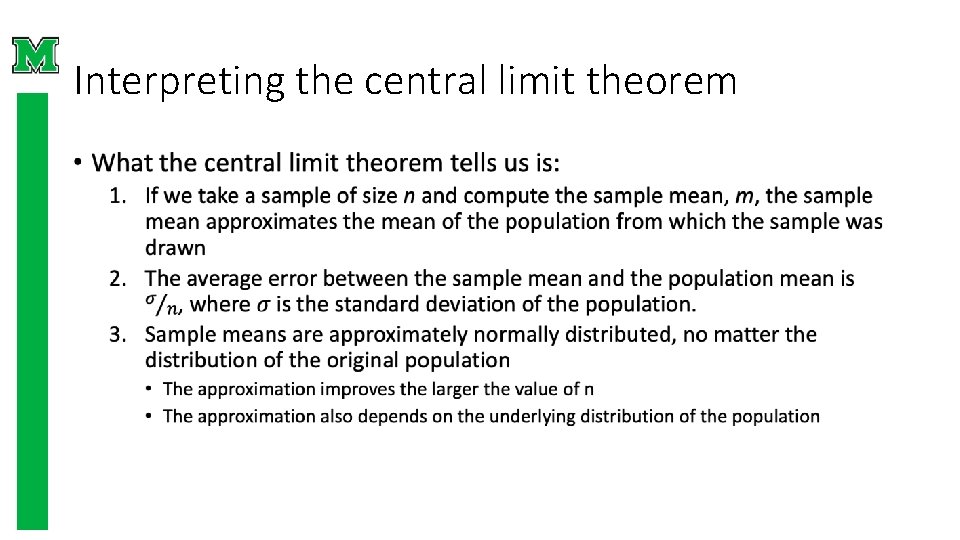 Interpreting the central limit theorem • 