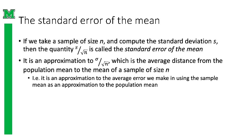 The standard error of the mean • 