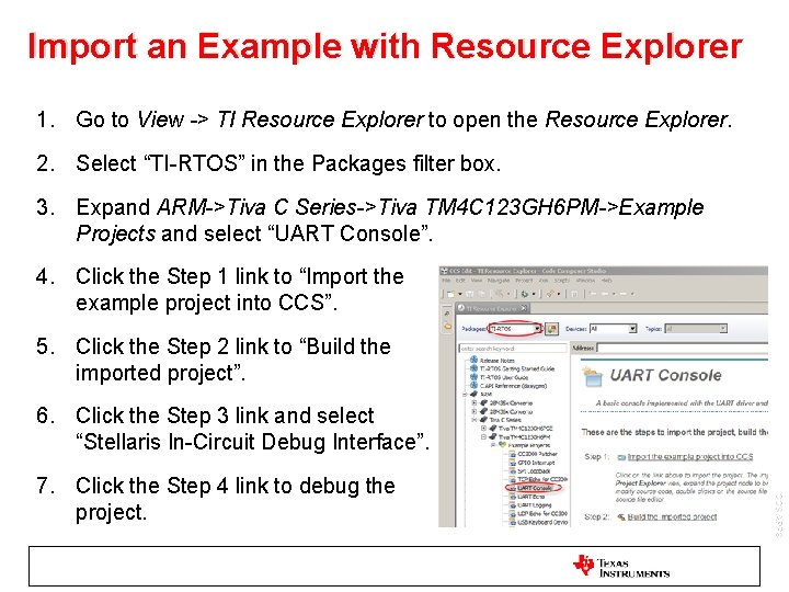 Import an Example with Resource Explorer 1. Go to View -> TI Resource Explorer