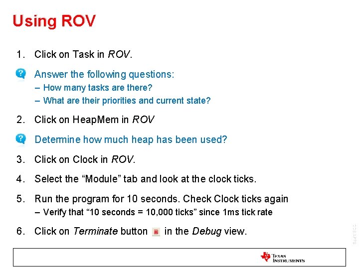 Using ROV 1. Click on Task in ROV. • Answer the following questions: –