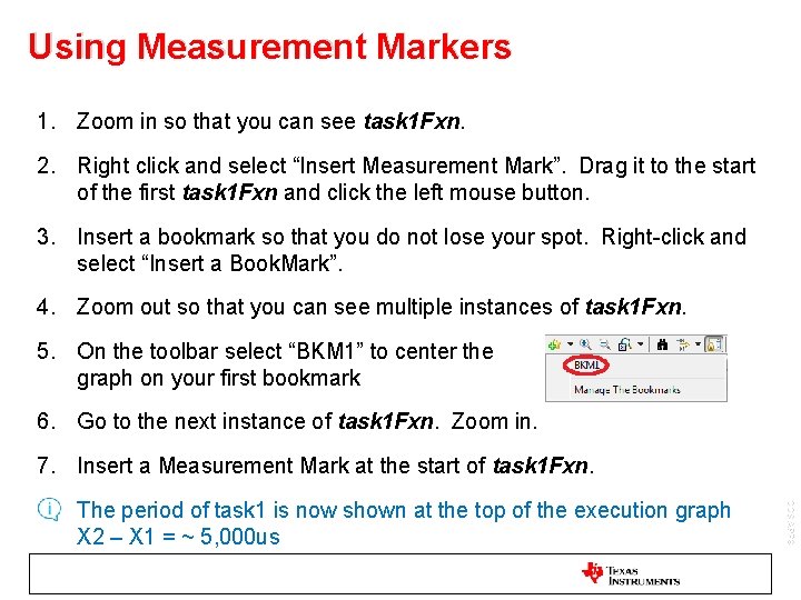 Using Measurement Markers 1. Zoom in so that you can see task 1 Fxn.