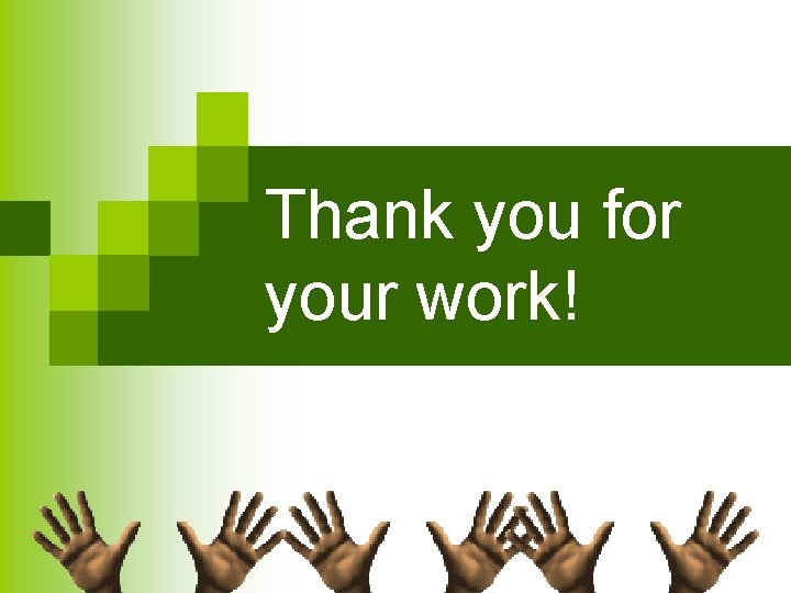 Thank you for your work! 