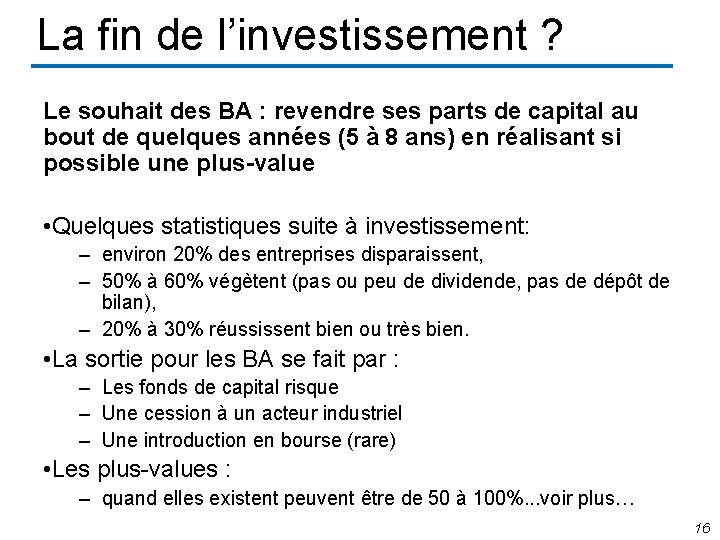 La fin de l’investissement ? Le souhait des BA : revendre ses parts de