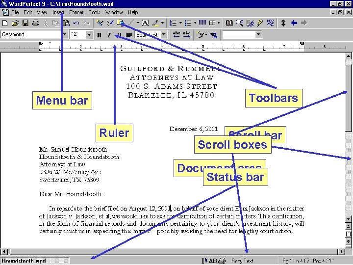 Toolbars Menu bar Ruler Scroll bar Scroll boxes Document area Status bar 