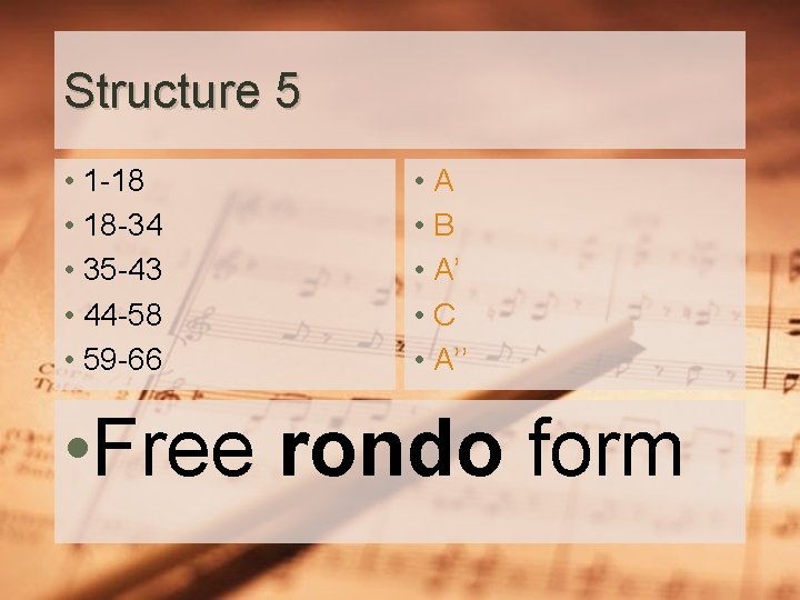 Structure 5 • 1 -18 • 18 -34 • 35 -43 • 44 -58