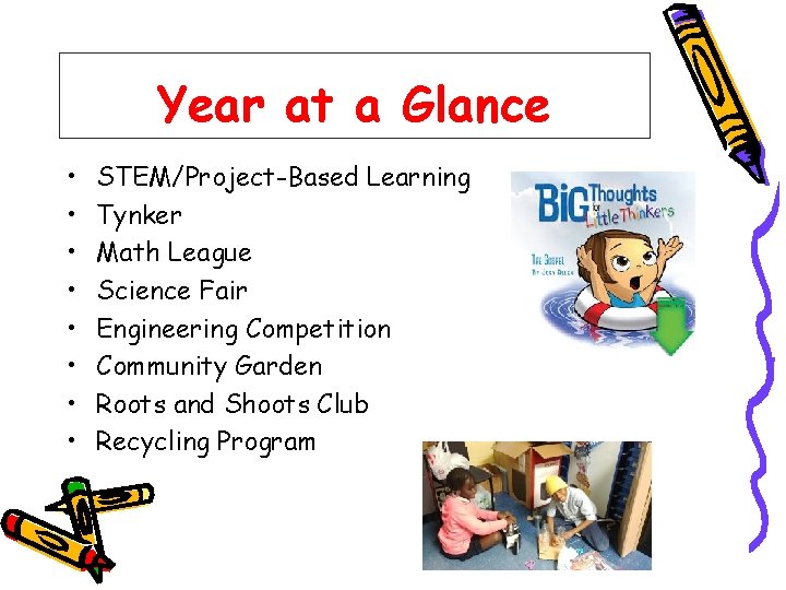 Year at a Glance • • STEM/Project-Based Learning Tynker Math League Science Fair Engineering