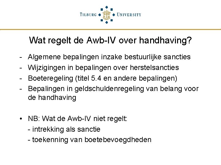 Handhaving onder de vierde tranche Awb Lex Michiels