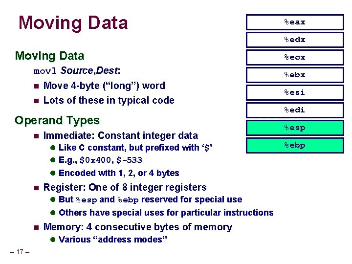 Moving Data %eax %edx Moving Data movl Source, Dest: n n Move 4 -byte