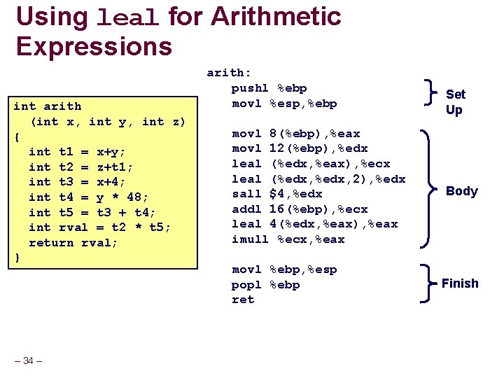 Using leal for Arithmetic Expressions int arith (int x, int y, int z) {