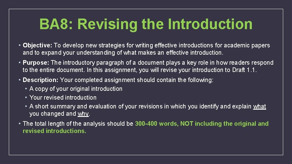 BA 8: Revising the Introduction • Objective: To develop new strategies for writing effective