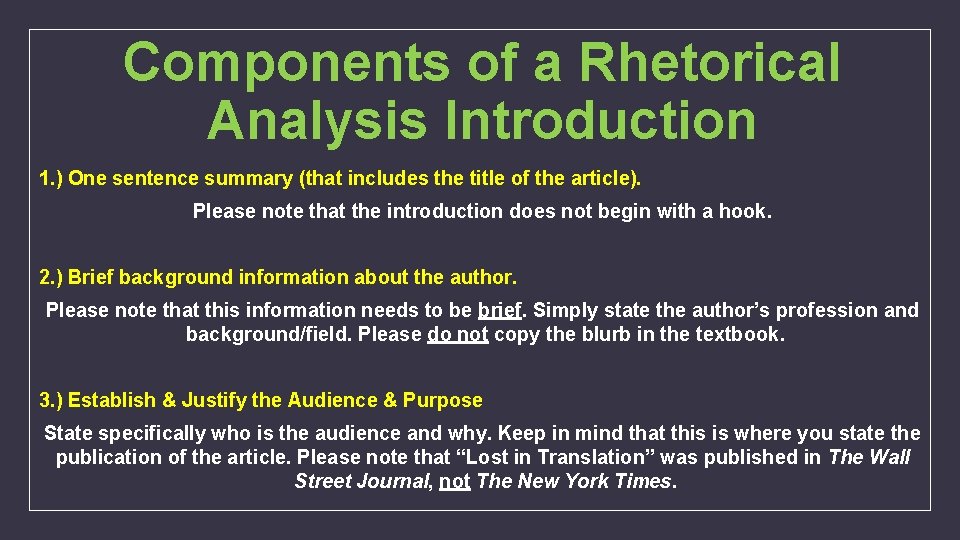 Components of a Rhetorical Analysis Introduction 1. ) One sentence summary (that includes the