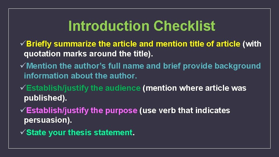 Introduction Checklist üBriefly summarize the article and mention title of article (with quotation marks