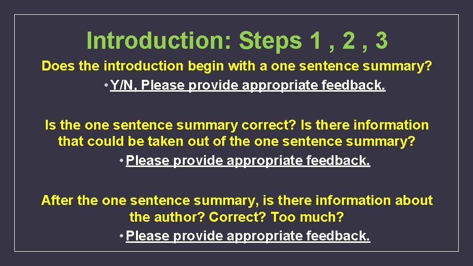 Introduction: Steps 1 , 2 , 3 Does the introduction begin with a one