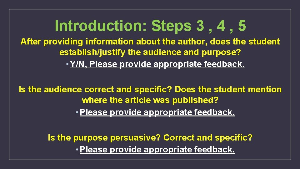 Introduction: Steps 3 , 4 , 5 After providing information about the author, does