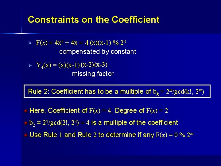 Constraints on the Coefficient Ø F(x) = 4 x 2 + 4 x =