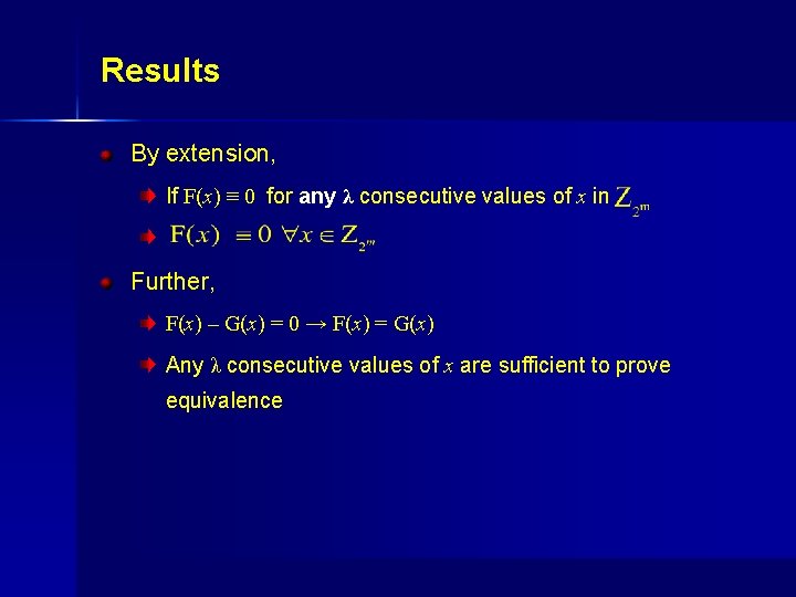 Results By extension, If F(x) ≡ 0 for any λ consecutive values of x