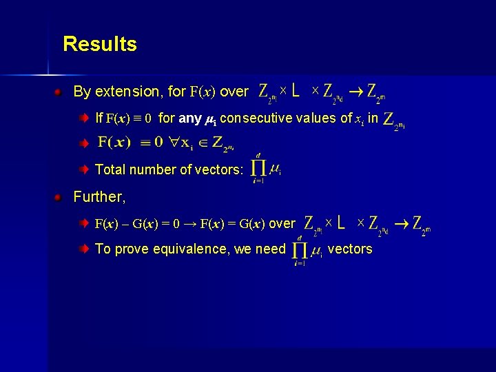 Results By extension, for F(x) over If F(x) ≡ 0 for any μi consecutive