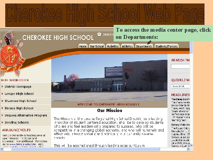 To access the media center page, click on Departments: 