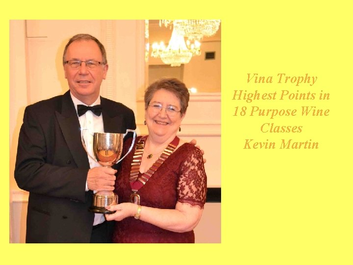 Vina Trophy Highest Points in 18 Purpose Wine Classes Kevin Martin 
