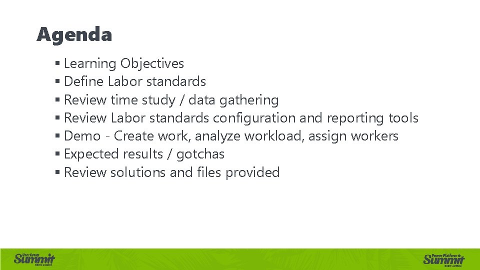 Agenda § Learning Objectives § Define Labor standards § Review time study / data