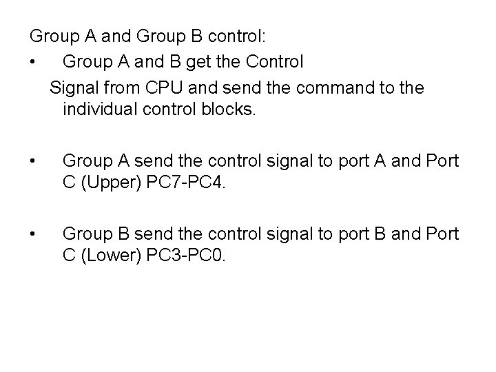 Group A and Group B control: • Group A and B get the Control