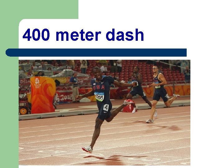400 meter dash 