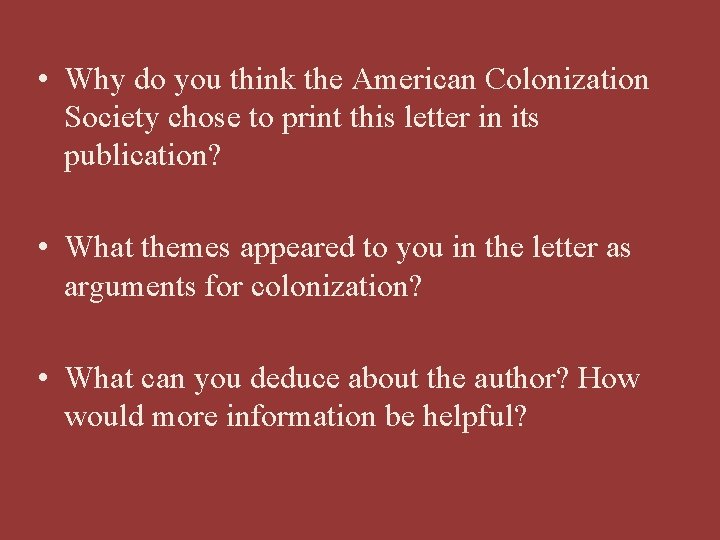  • Why do you think the American Colonization Society chose to print this