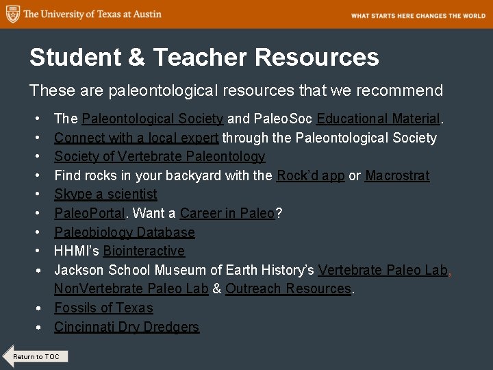 Student & Teacher Resources These are paleontological resources that we recommend • • •
