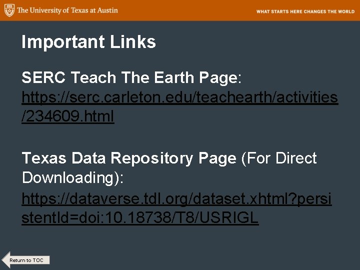Important Links SERC Teach The Earth Page: https: //serc. carleton. edu/teachearth/activities /234609. html Texas