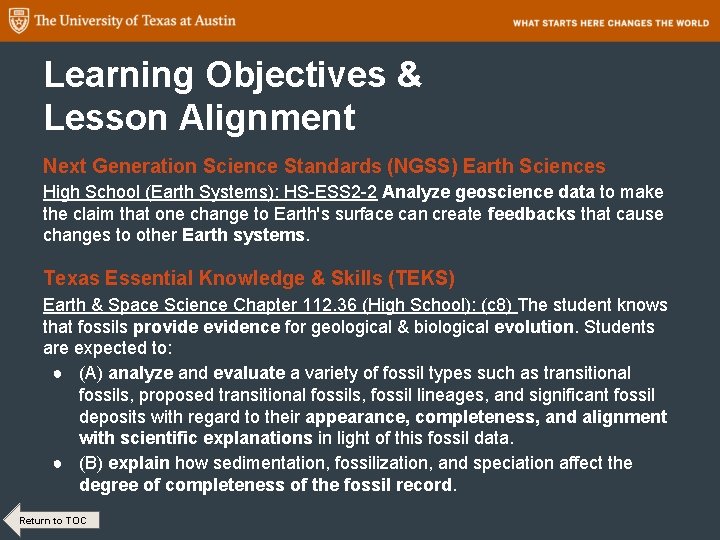 Learning Objectives & Lesson Alignment Next Generation Science Standards (NGSS) Earth Sciences High School