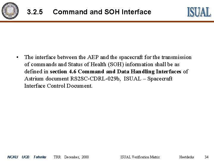 3. 2. 5 Command SOH Interface • The interface between the AEP and the