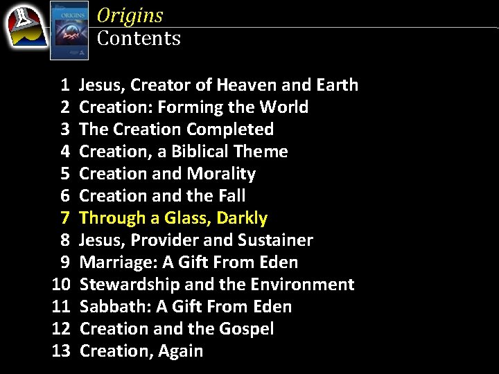 Origins Contents 1 2 3 4 5 6 7 8 9 10 11 12