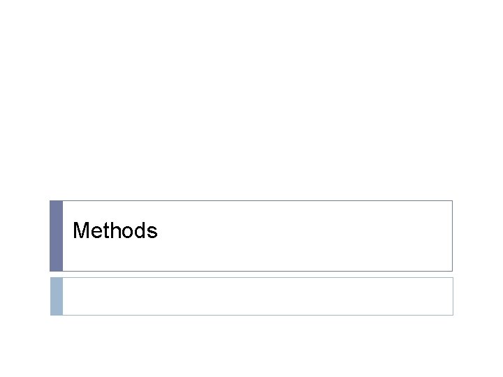 Methods Methods