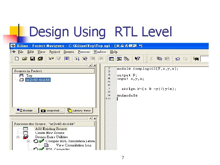 Design Using RTL Level 7 