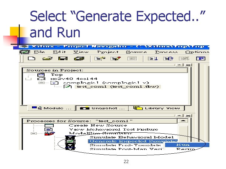 Select “Generate Expected. . ” and Run 22 