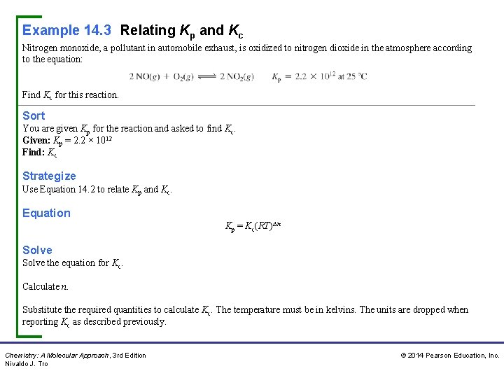 Example 14. 3 Relating Kp and Kc Nitrogen monoxide, a pollutant in automobile exhaust,