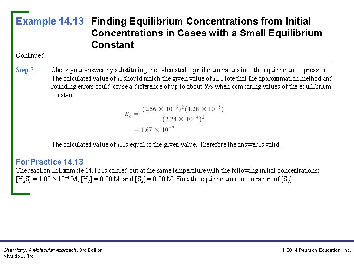Example 14. 13 Finding Equilibrium Concentrations from Initial Concentrations in Cases with a Small