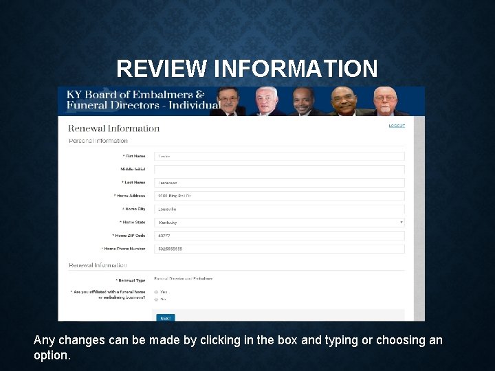 REVIEW INFORMATION Any changes can be made by clicking in the box and typing